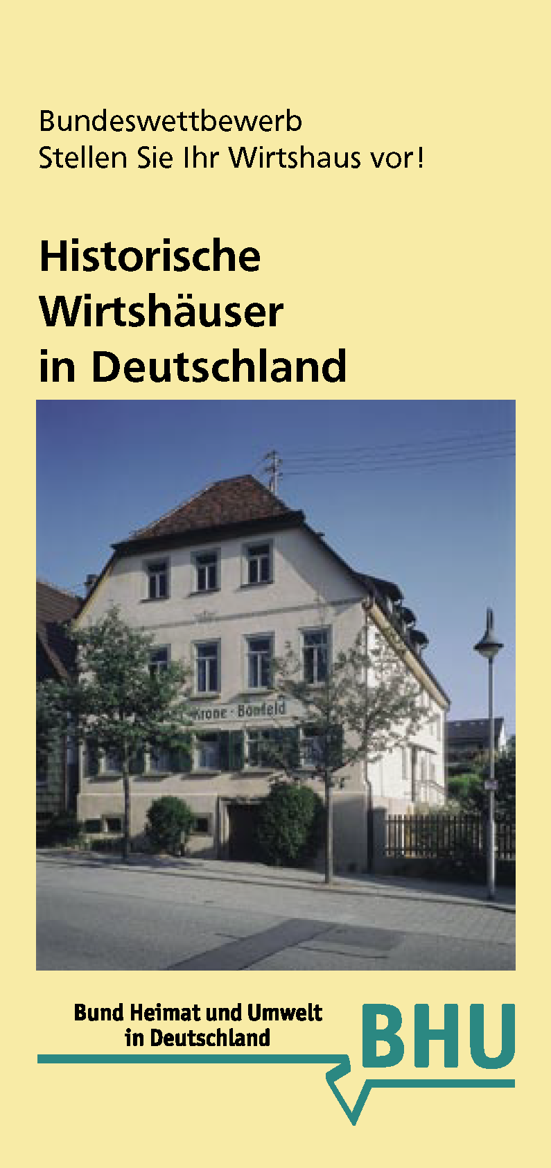 Historische Wirtshäuser in Deutschland - Bundeswettbewerb des Jahres 2008