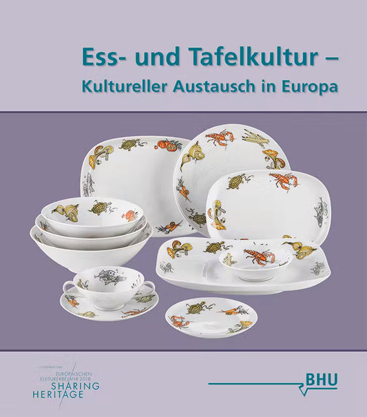 Ess- und Tafelkultur – kultureller Austausch in Europa